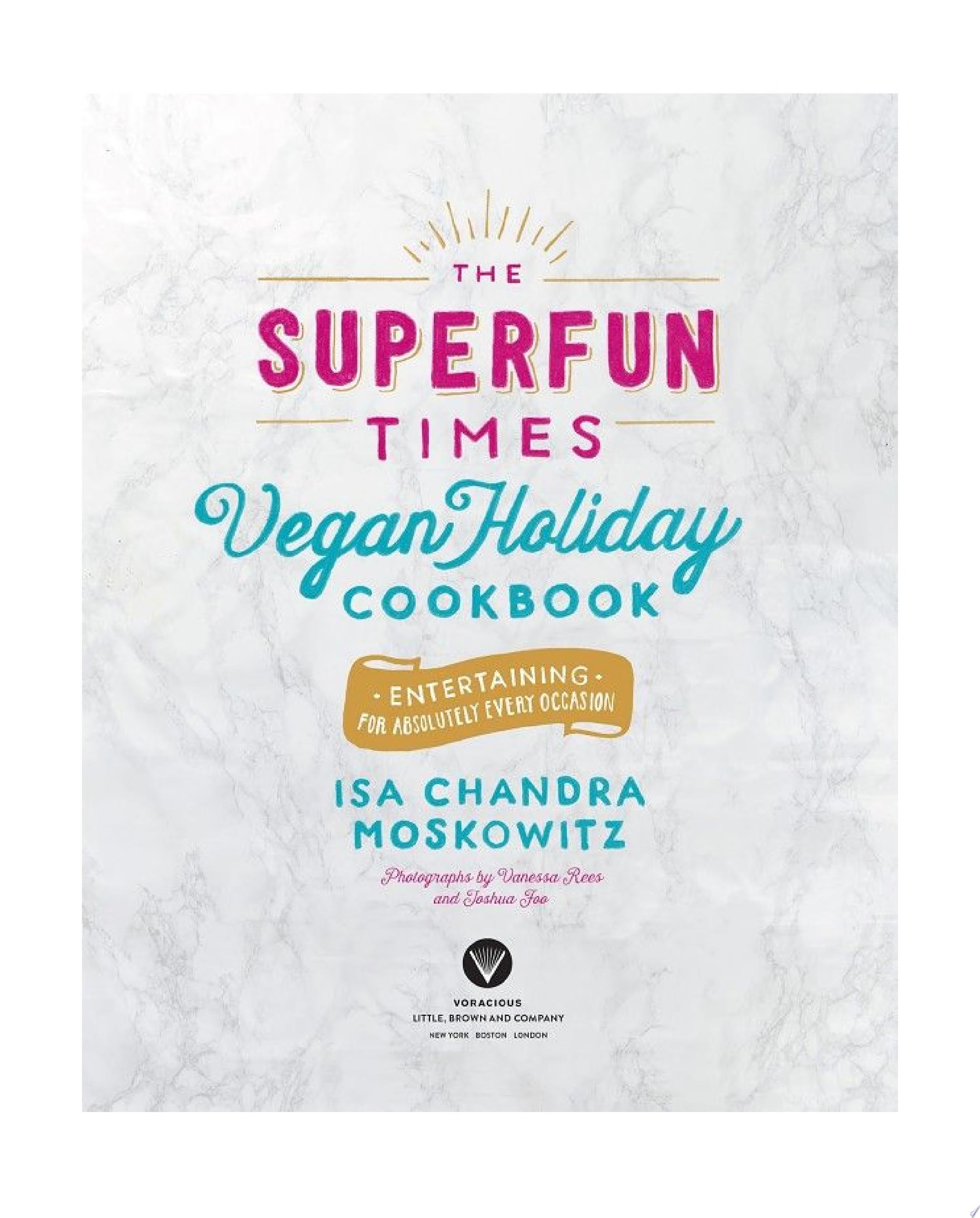 Image for "The Superfun Times Vegan Holiday Cookbook"