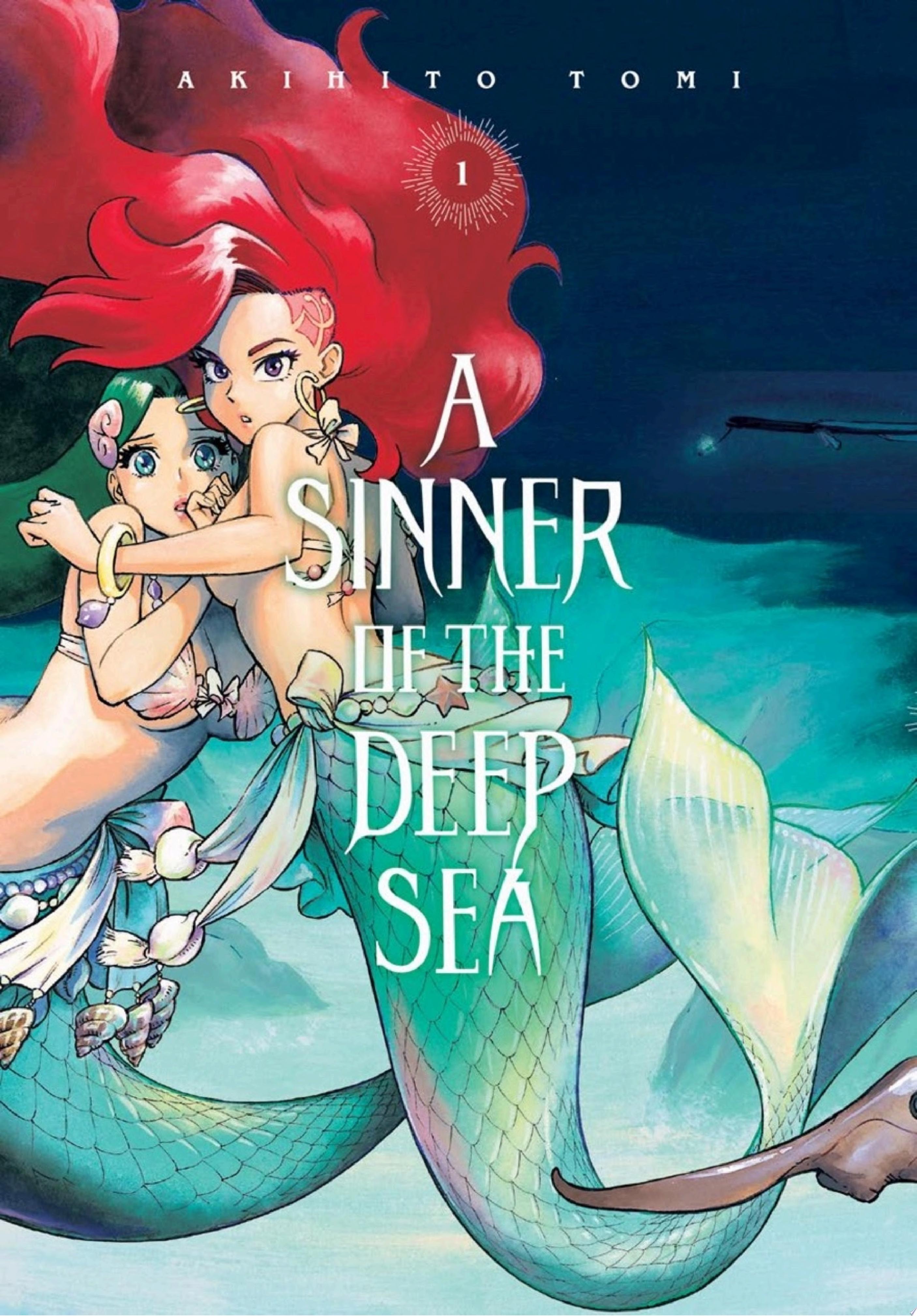 Image for "A Sinner of the Deep Sea, Vol. 1"