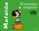 Image for "Mafalda: Femenino Singular / Mafalda: Feminine singular"