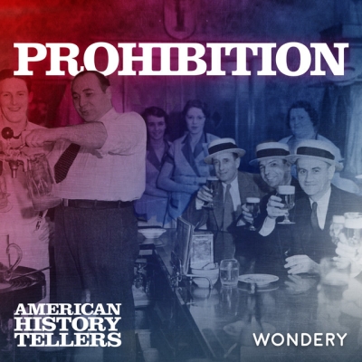 american history tellers prohibition