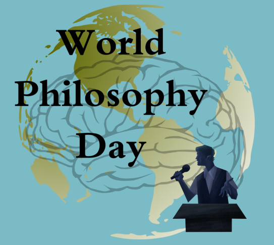 Image is of a globe over a brain with the text "World Philosophy Day." On the right is a person speaking into a microphone