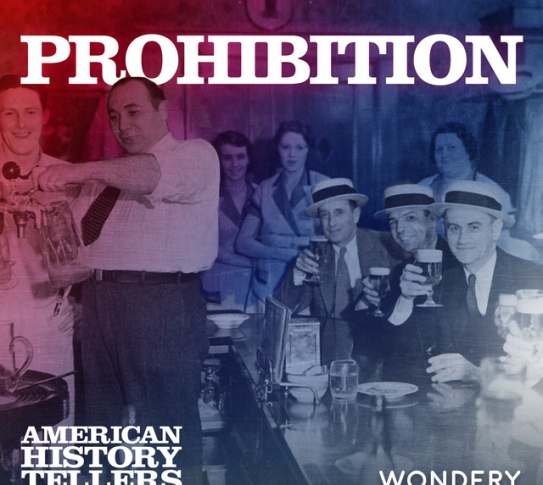 american history tellers prohibition