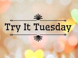An image of the words "Try it Out Tuesday"