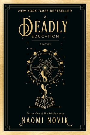book cover of A Deadly Education By Naomi Novik