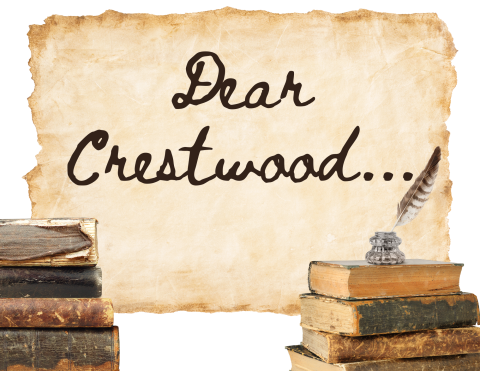 antique page with books and a quill that says Dear Crestwood