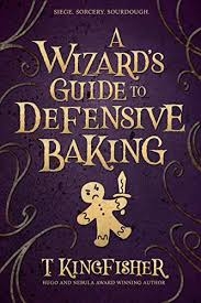 book cover of a wizard's guide to defensive baking 