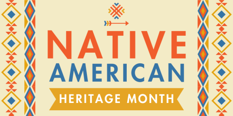 Colored text of "Native American Heritage Month"