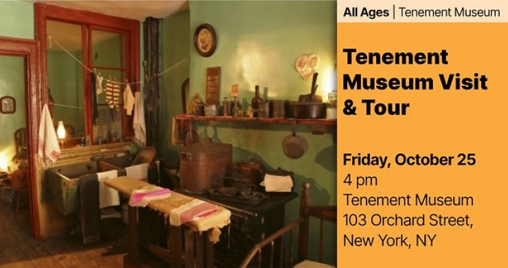 tenement museum tour oct 25 4pm