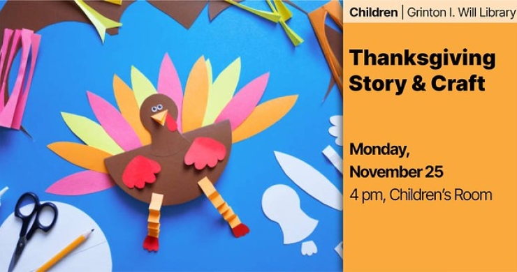 thanksgiving craft nov 25 4 pm will